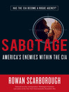 Sabotage (eBook): America's Enemies within the CIA